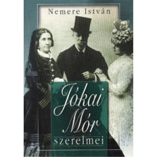 Adamo Books Jókai Mór szerelmei irodalom