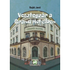 Adamo Books Kft. Rejtő Jenő - Vesztegzár a Grand Hotelben