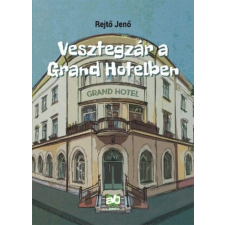 Adamo Books Kft. Rejtő Jenő - Vesztegzár a Grand Hotelben szórakozás