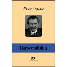 Adamo Books Légy jó mindhalálig szépirodalom