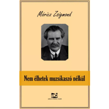 Adamo Books Nem élhetek muzsikaszó nélkül egyéb e-könyv
