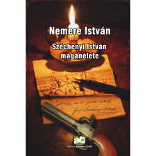 Adamo Books Széchenyi István magánélete életrajz