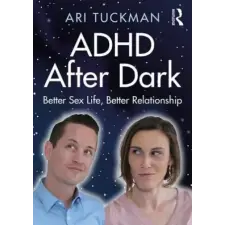  ADHD After Dark – Ari Tuckman idegen nyelvű könyv