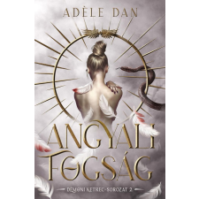 Adèle Dan - Angyali fogság egyéb könyv