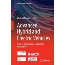  Advanced Hybrid and Electric Vehicles – MICHAEL NIKOWITZ idegen nyelvű könyv