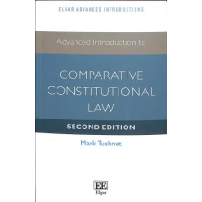  Advanced Introduction to Comparative Constitutional Law – Mark Tushnet idegen nyelvű könyv