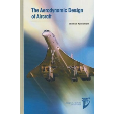  Aerodynamic Design of Aircraft – Dietrich Kuchemann idegen nyelvű könyv