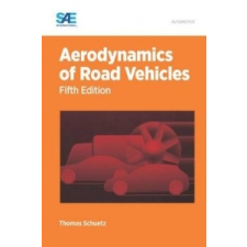  Aerodynamics of Road Vehicles – Thomas Christian Schuetz idegen nyelvű könyv