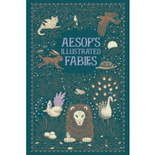  Aesop's Illustrated Fables (Barnes & Noble Collectible Classics: Omnibus Edition) – Aesop idegen nyelvű könyv