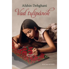 Afshin Dehghani - Vad tulipánok egyéb könyv