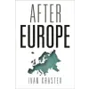  After Europe – Ivan Krastev