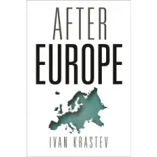  After Europe – Ivan Krastev idegen nyelvű könyv