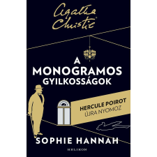 Agatha Christie HANNAH, SOPHIE - A MONOGRAMOS GYILKOSSÁGOK irodalom