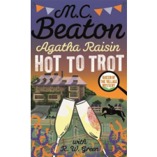  Agatha Raisin: Hot to Trot – M.C. Beaton idegen nyelvű könyv