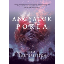 Agave Kiadó Tom Sweterlitsch - Angyalok pokla (új példány) regény