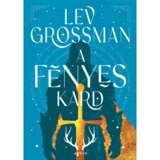 Agave Könyvek A fényes kard regény