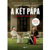 Agave Könyvek Kft Anthony McCarten - A két pápa