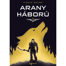 Agave Könyvek Kft Arany háború - Vörös lázadás 2. regény