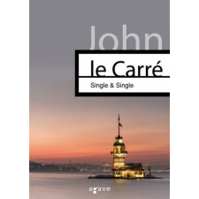 Agave Könyvek Kft John le Carré - Single &amp; Single regény