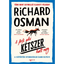 Agave Könyvek Kft Richard Osman - A férfi, aki kétszer halt meg (puhatáblás) regény
