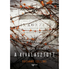 Agave Suzanne Collins - A kiválasztott - Az éhezők viadala 3. (új példány) irodalom