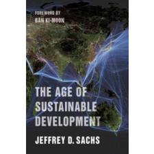  Age of Sustainable Development – Jeffrey D. Sachs idegen nyelvű könyv