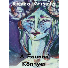 AGENDA A Faunnő Könnyei irodalom
