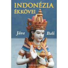 Ágh Attila, Csák Erika, Varga Gyula ÁGH ATTILA CSÁK ERIKA VARGA GYULA - INDONÉZIA ÉKKÖVEI - JÁVA - BALI - ÜKH 2017 utazás