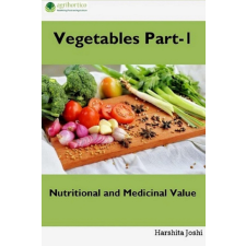 Agrihortico Vegetable Part-1: Nutritional and Medicinal Value egyéb e-könyv