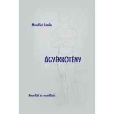  Ágyékkötény - Novellák és novellkák regény