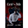Aiden Pierce Carol of the Hells | Aiden Pierce,R.K. Pierce