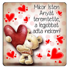  Ajándék édesanyának - Hűtőmágnes anyának hűtőmágnes