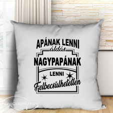 Ajándék nagypapának - Nagyapának lenni felbecsülhetetlen lakástextília