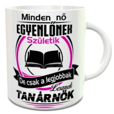 Ajándék tanárnőknek - Bögre tanárnőknek bögrék, csészék