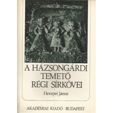 Akadémiai Kiadó A házsongárdi temető régi sírkövei (Adatok Kolozsvár művelődéstörténetéhez) antikvárium - használt könyv