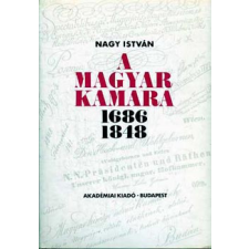 Akadémiai Kiadó A magyar kamara 1686-1848 antikvárium - használt könyv