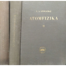 Akadémiai Kiadó Atomfizika I-II. - E. V. Spolszkij antikvárium - használt könyv