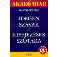 Akadémiai Kiadó Idegen szavak és kifejezések szótára antikvárium - használt könyv