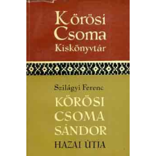 Akadémiai Kiadó Kőrösi Csoma Sándor hazai útja  (Kőrösi Csoma kiskönyvtár) antikvárium - használt könyv