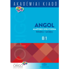 Akadémiai Kiadó Origó - Angol alapfokú nyelvvizsga | Dezsényi István egyéb könyv