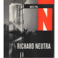 Akadémiai Kiadó Richard Neutra (Architektúra) antikvárium - használt könyv