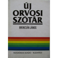 Akadémiai Kiadó Új orvosi szótár - Orvosi kifejezések magyarázata antikvárium - használt könyv