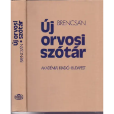 Akadémiai Kiadó Új orvosi szótár - Orvosi kifejezések magyarázata antikvárium - használt könyv