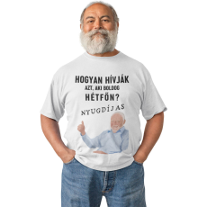  Aki Boldog Hétfőn az a Nyugdíjas - Férfi Póló