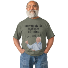  Aki Boldog Hétfőn az a Nyugdíjas - Férfi Póló