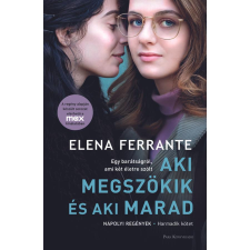 Aki megszökik és aki marad - Nápolyi regények - Harmadik kötet/ Filmes borító regény
