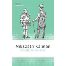 Akkord Kiadó Mikszáth Kálmán - Beszterce ostroma regény
