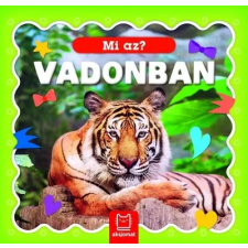 Aksjomat Kiadó Mi az? - Vadonban  gyermek- és ifjúsági könyv