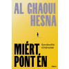 Al Ghaoui Hesna - Miért pont én