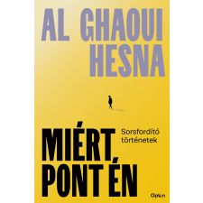 Al Ghaoui Hesna - Miért pont én egyéb könyv